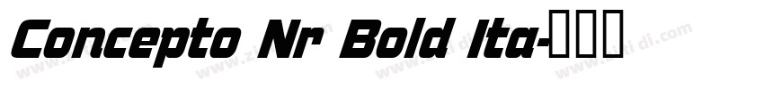Concepto Nr Bold Ita字体转换 Concepto Nr Bold Ita字体转换